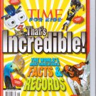 That's Incredible! The World's Most Unbelievable Facts & Records (Time for Kids) . Magazine That's Incredible! The World's Most Unbelievable Facts & Records (Time for Kids) . Magazine