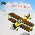 A Long Way From Chicago: A Novel in Stories . Book. Richard Peck A Long Way From Chicago: A Novel in Stories . Book. Richard Peck