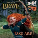 Take Aim! (Disney/Pixar Brave) (3-D Pictureback). Book. Mona Miller