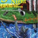 Spider's Night On The Boom: And Other Fiascos. Book. Gary Anderson Spider's Night On The Boom: And Other Fiascos. Book. Gary Anderson