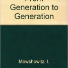 From Generation to Generation. Book.    I. Mowshowitz