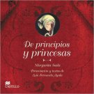 De principios y princesas (Castillo de la Lectura Naranja). Book.   M. Sada, L.F. Ayala ,