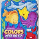 Colors Under the Sea Board Book Board book