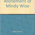 The Atonement of Mindy Wise . Book.  Marilyn Kaye