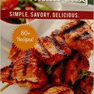 Meals on the Grill Made Easy, Simple, Savory, Delicious. Book