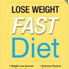 Lose Weight Fast Diet . Book. Alex A. Lluch Lose Weight Fast Diet . Book. Alex A. Lluch