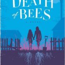 By Lisa O'Donnell The Death of Bees: A Novel. Book .