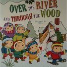 Over the River and Through the Wood. Book Over the River and Through the Wood. Book