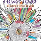 Adult Coloring - Designer Series - Flower Power Coloring Book