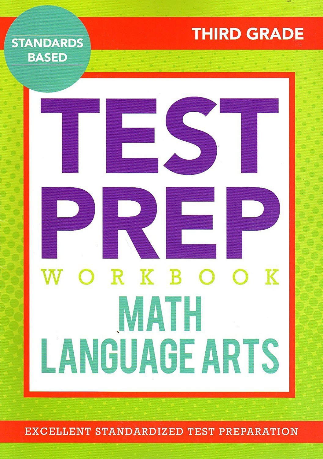 Test Preparation Third Grade Math And Language Arts Test Prep Workbook V2 3973