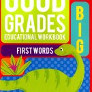 Good Grades Kindergarten Educational Workbooks First Words
