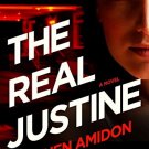 The Real Justine: A Novel