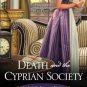 Death and the Cyprian Society (An Arabella Beaumont Mystery)