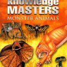 Knowledge Masters - Monster Animals - Book 1