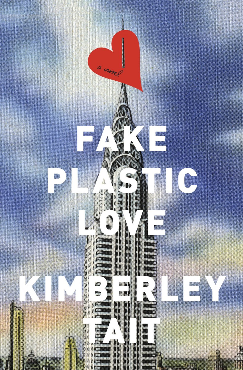 Fake Plastic Love: A Novel