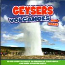 Geysers - Volcanoes and More - Children's Soft Cover Fun Facts Book Geysers - Volcanoes and More - Children's Soft Cover Fun Facts Book
