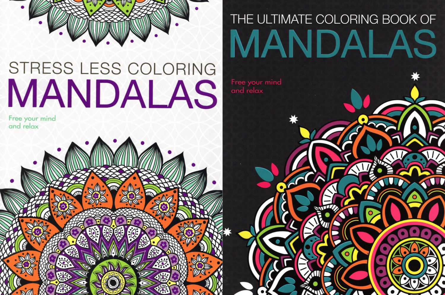 The Ultimate and Stress Less - Coloring Books of Mandalas (Set of 2 Books)