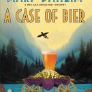 A Case of Bier: A Bed-and-Breakfast Mystery Book