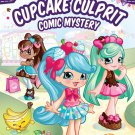 Shoppies Cupcake Culprit: Comic Mystery (Shopkins: Shoppies)