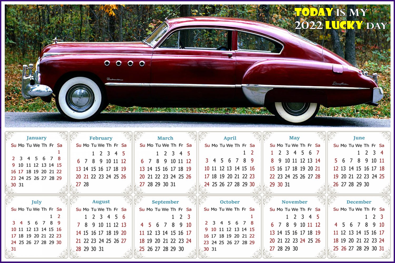 2022 Magnetic Calendar - Calendar Magnets - Today is my Lucky Day - Cars Edition #47