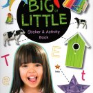 Stick-to Learning - Big or Little - Sticker & Activity Book