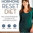 The Hormone Reset Diet Hardcover Book