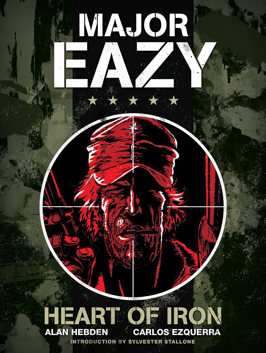 Major Eazy: Heart of Iron: Volume 1 Hardcover Book