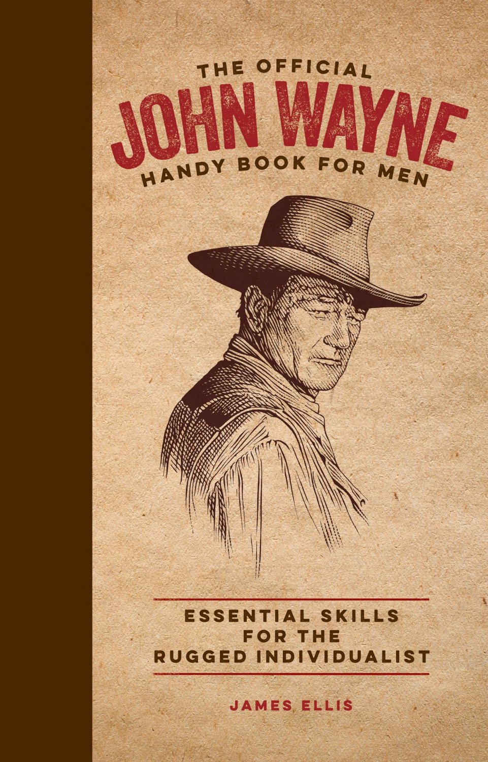 The Official John Wayne Handy Book for Men Hardcover Book