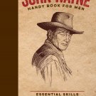 The Official John Wayne Handy Book for Men Hardcover Book