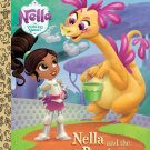 Nella and the Dragon - (Nella the Princess Knight) (Little Golden Book)