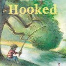 Hooked Hardcover Book