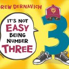 It's Not Easy Being Number Three Hardcover Book