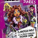 Monster High Diaries: Clawdeen Wolf and the Freaky-Fabulous Fashion Show Book