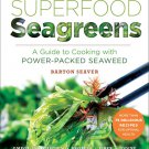 Superfood Seagreens Paperback Book