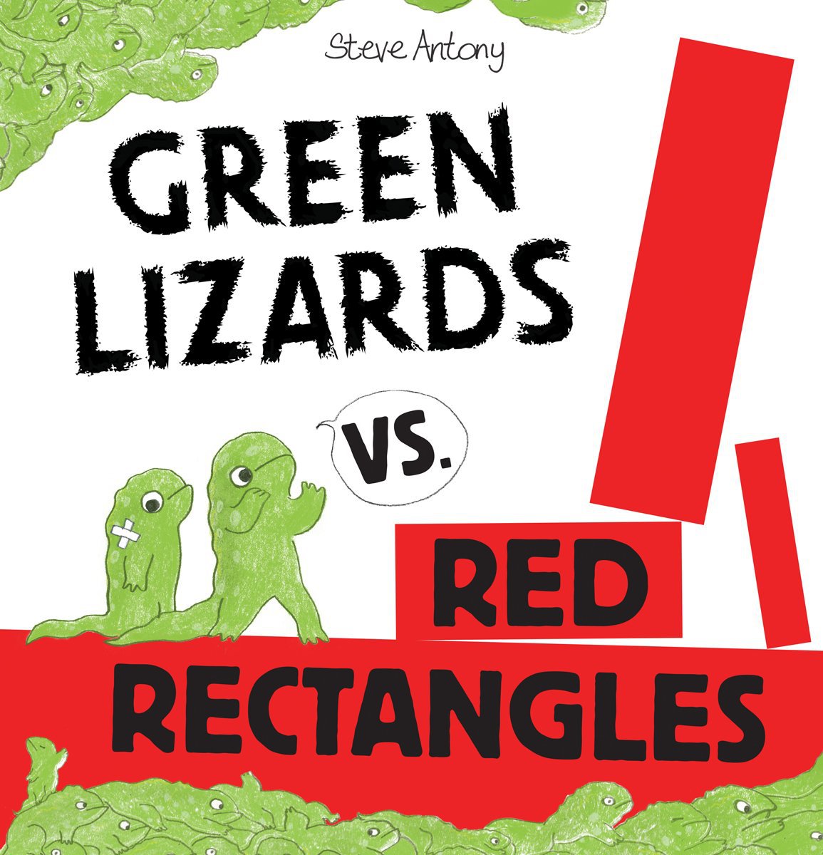 Green Lizards vs. Red Rectangles Hardcover Book
