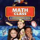 Math Class: A Companion Quiz Book (Are You Smarter Than a 5th Grader)
