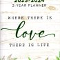 Where There is Love 2023 - 2024 2 Year Pocket Planner / Inspirations Calendar