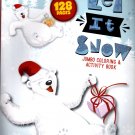 Christmas Holiday - Jumbo Coloring & Activity Book - Let it Snow