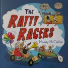 The Ratty Racers - Children Book