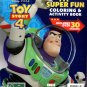 Toy Story 4 - My super Fun - Coloring & Activity Book Includes Over 30 Stickers
