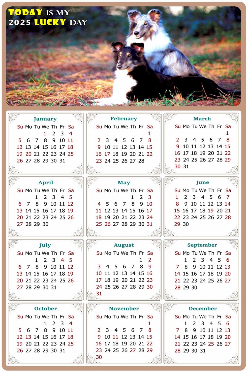 2025 Calendar Calendar Today is My Lucky Day