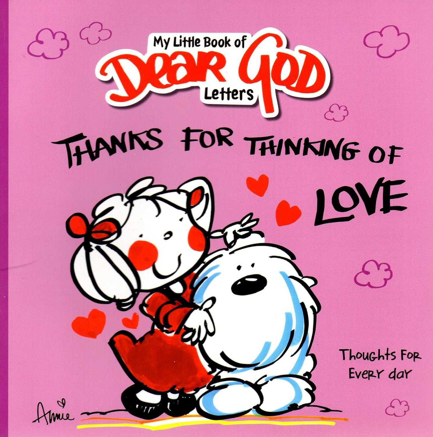 Thanks For Thinking of Love - (My Little Book of Dear God Letters)