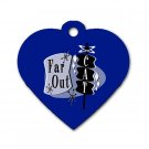 Heart Shape Retro FAR OUT CAT Dog Tag or Necklace Jewelry or Pet Collar Tag 23305780