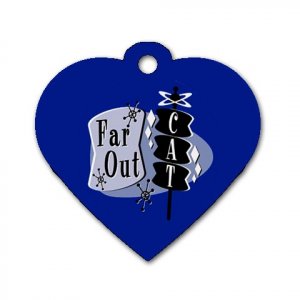 Heart Shape Retro FAR OUT CAT Dog Tag or Necklace Jewelry or Pet Collar Tag 23305780