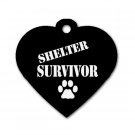 Heart Shape SHELTER SURVIVOR Dog Tag or Necklace Jewelry or Pet Collar Tag 23305783