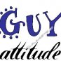 GUY ATTITUDE ~ (Adult 2xLarge to Adult 6xLarge) ~ T-shirt