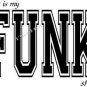 T-shirt, This is my FUNK shirt ~ ~ (Adult 2xLarge to Adult 6xLarge)