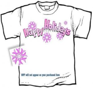 T-shirt, HAPPY HOLIDAYS, Breast Cancer Awareness -  (Adult Sm, Med, Lg)