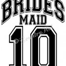 BRIDESMAID 14 - 2014  ~ (Adult 2xLarge to Adult 6xLarge) ~ WEDDING, marriage