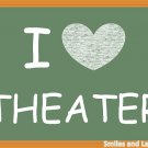 I Love Theater, Printable Poster